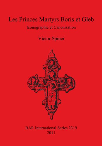 Les Princes Martyrs Boris et Gleb: Iconographie et Canonisation