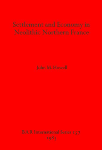 Settlement and Economy in Neolithic Northern France