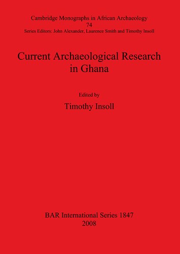Current Archaeological Research in Ghana