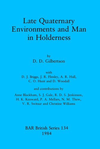 Late Quaternary Environments and Man in Holderness