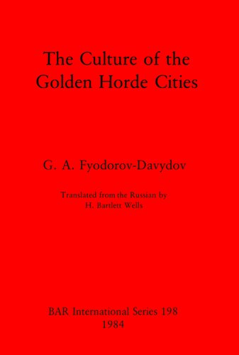 The Culture of the Golden Horde Cities