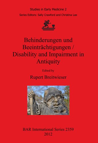 Behinderungen und Beeinträchtigungen / Disability and Impairment in Antiquity
