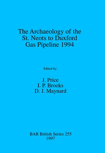 The Archaeology of the St. Neots to Duxford Gas Pipeline 1994