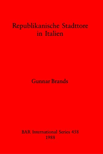 Republikanische Stadttore in Italien