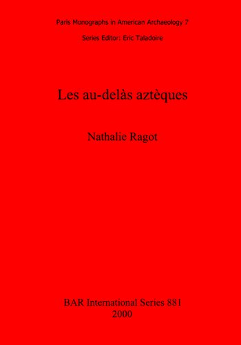 Les au-delàs aztèques