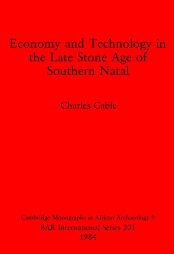 Economy and Technology in the Late Stone Age of Southern Natal