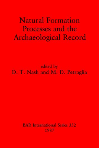 Natural Formation Processes and the Archaeological Record