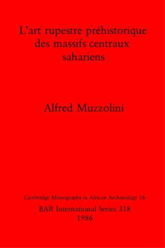 L'art rupestre préhistorique des massifs centraux sahariens