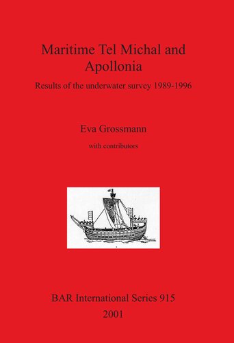 Maritime Tel Michal and Apollonia: Results of the underwater survey 1989-1996