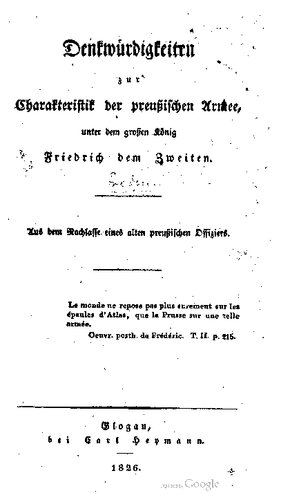 Denkwürdigkeiten zur Charakteristik der preußischen Armee, unter dem großen König Friedrich dem Zweiten