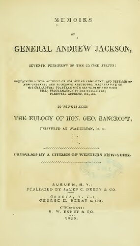Memoirs of General Andrew Jackson, seventh President of the United States