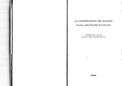 La comprensión del pasado. Escritos sobre filosofía de la historia