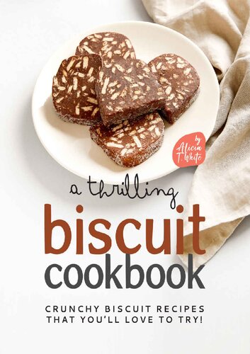 A Thrilling Biscuit Cookbook