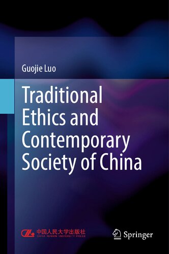 Traditional Ethics and Contemporary Society of China