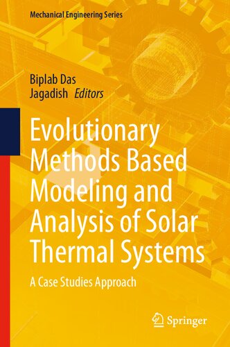 Evolutionary Methods Based Modeling and Analysis of Solar Thermal Systems: A Case Studies Approach