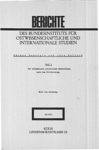 Chinas Generale und ihre Politik / Zur allgemeinen politischen Entwicklung nach dem IX.Parteitag