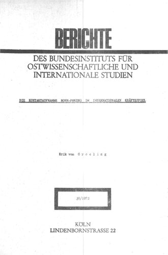 Die Kontaktaufnahme Bonn-Peking im internationalen Kräftespiel