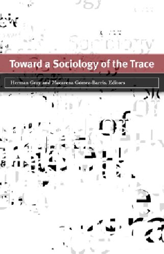 Toward a Sociology of the Trace