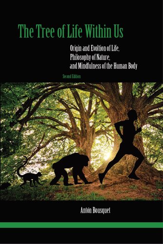 The Tree of Life Within Us - Origin and Evolution of Life, Philosophy of Nature, and Mindfulness of the Human Body (2022) (Second Edition)