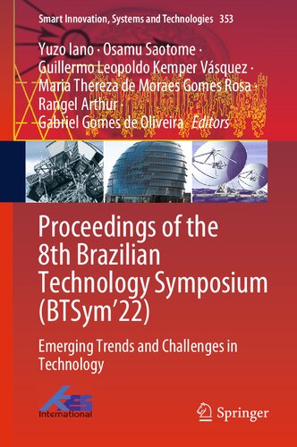 Proceedings of the 8th Brazilian Technology Symposium (BTSym’22): Emerging Trends and Challenges in Technology
