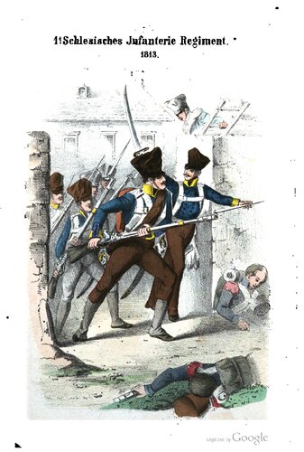 Kurze Geschichte des Königl. 1ten Schlesischen Grenadier-Regiments (No. 10)