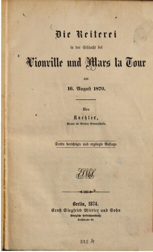 Die Reiterei in der Schlacht bei Vionville und Mars la Tour am 16. August 1870