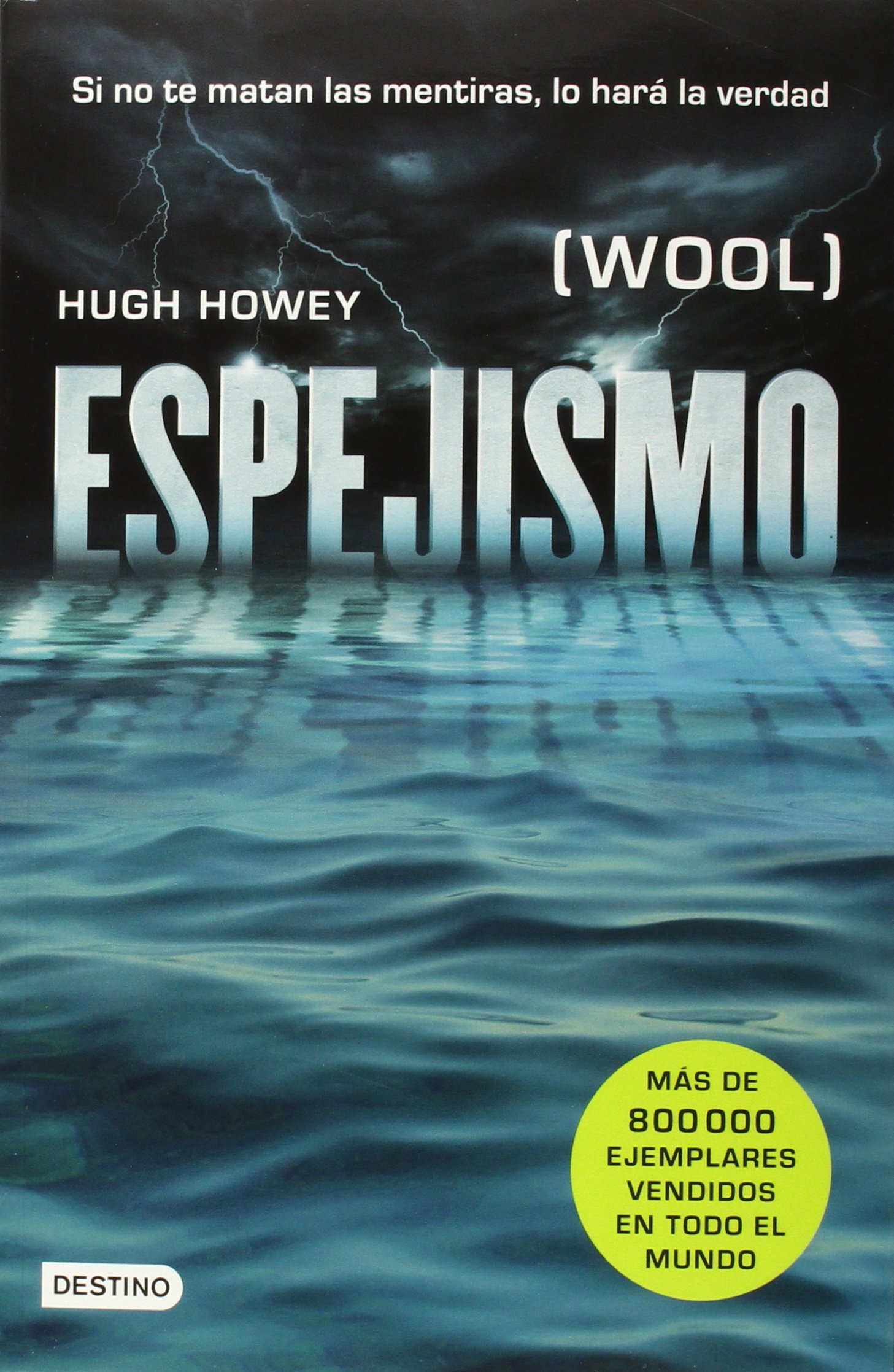 Espejismo / Wool