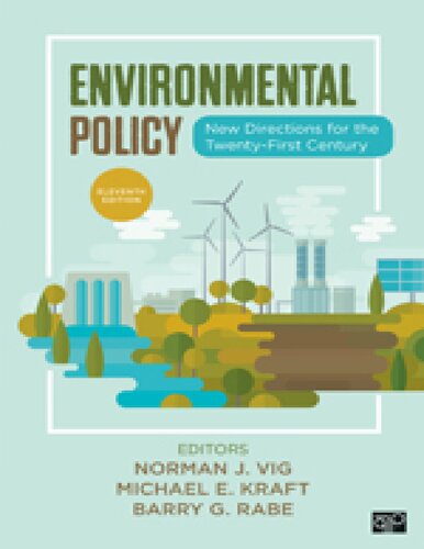 Environmental Policy: New Directions for the Twenty-First Century 11th Edition