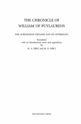The Chronicle of William of Puylaurens: The Albigensian Crusade and its Aftermath