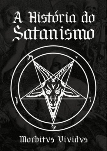 A História do Satanismo