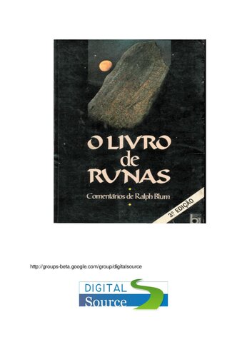 O Livro de Runas: Um Manual para o Uso de um Oráculo Antigo. As Runas Vikings
