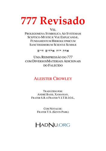 Liber 777 Revisado: uma reimpressão do 777 com diversos materiais adicionais do falecido