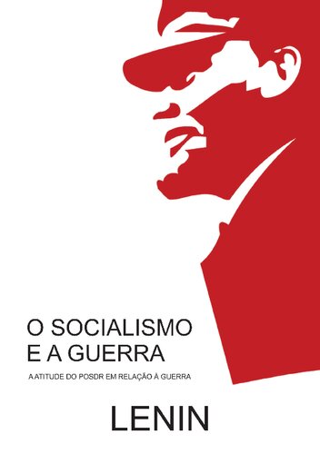 O socialismo e a guerra: a atitude do POSDR em relação a guerra