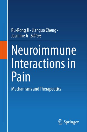 Neuroimmune Interactions in Pain: Mechanisms and Therapeutics