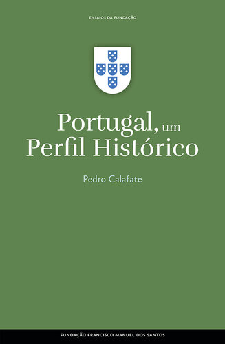 Portugal, um Perfil Histórico