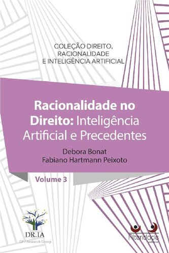 RACIONALIDADE NO DIREITO: Inteligência Artificial e Precedentes