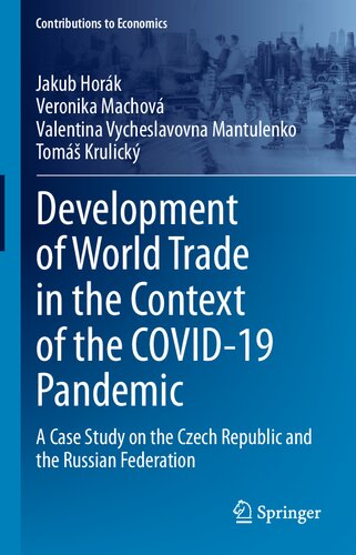 Development of World Trade in the Context of the COVID-19 Pandemic: A Case Study on the Czech Republic and the Russian Federation