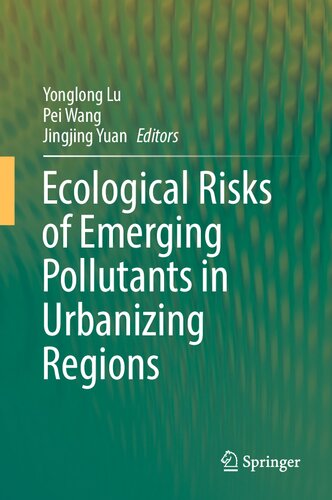 Ecological Risks of Emerging Pollutants in Urbanizing Regions