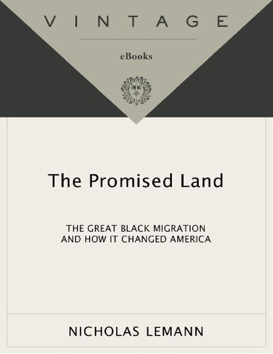 The Promised Land: The Great Black Migration and How it Changed America