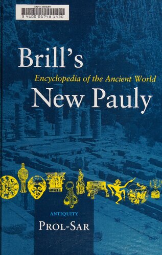 Brill's New Pauly Encyclopaedia of the Ancient World (Prol-Sar)