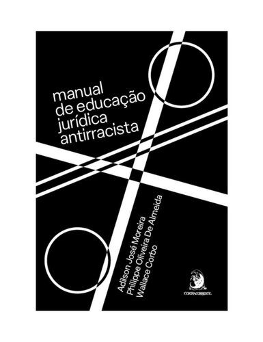 Manual de Educação Jurídica Antirracista: Direito, Justiça e Transformação Social