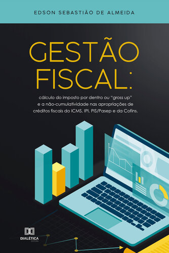 Gestão Fiscal: cálculo do imposto por dentro ou 