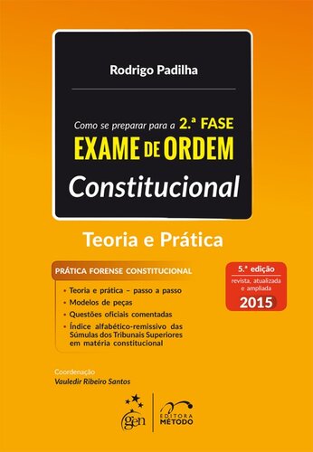 Direito Constitucional para 2ª Fase da OAB - Teoria e Prática - 5ª ed. (2015)