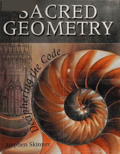Sacred Geometry: Deciphering the Code