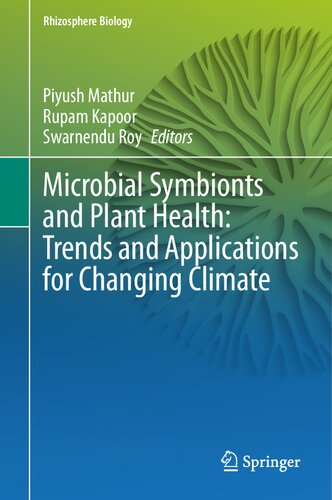 Microbial Symbionts and Plant Health: Trends and Applications for Changing Climate