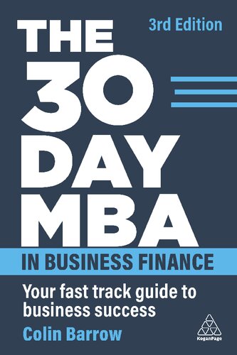 The 30 Day MBA: Your Fast Track Guide to Business Success