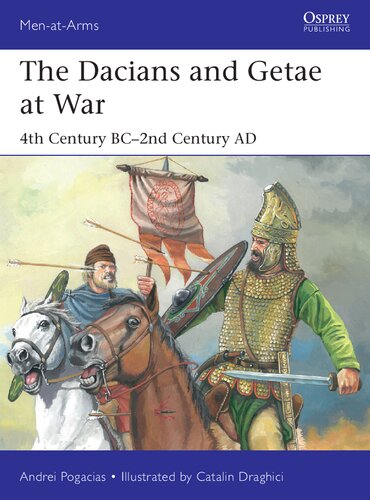 The Dacians and Getae at War: 4th Century BC– 2nd Century AD