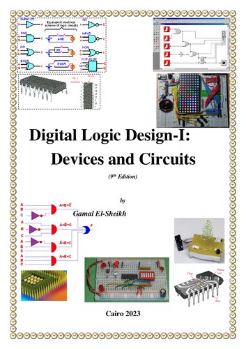 Digital Logic Design - Devices and circuits - by Gamal El-Sheikh (9ed)