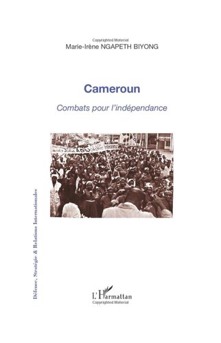 Cameroun : combats pour l'indépendance
