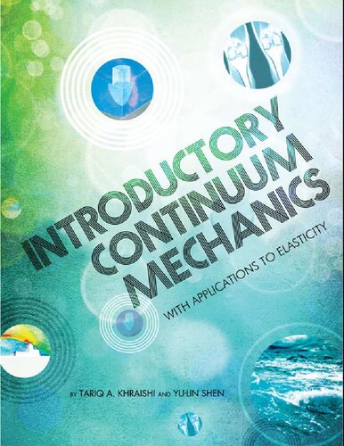 Introductory Continuum Mechanics with Applications to Elasticity (Revised Edition)
